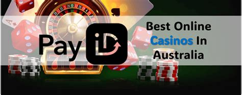 PayID Deposit & Withdrawal Casinos in Australia .